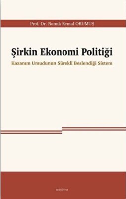 Şirkin Ekonomi Politiği - Araştırma Yayınları