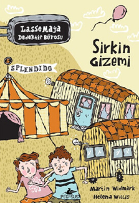 Sirkin Gizemi / Lasse Maja Dedektif Bürosu - Pegasus Yayınları