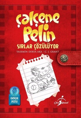 Sırlar Çözülüyor - Çalçene Pelin - Çocuk Gezegeni