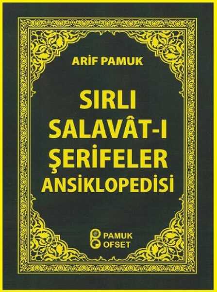 Pamuk Yayıncılık - Sırlı Salavat-ı Şerifeler Ansiklopedisi (Cep Boy) (Dua-154)