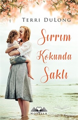 Sırrım Kokunda Saklı - Novella Yayınları