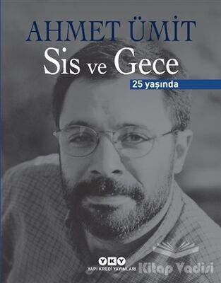 Sis ve Gece 25 Yaşında - 1