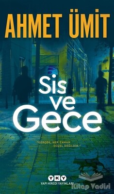 Sis ve Gece - Yapı Kredi Yayınları