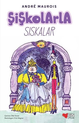 Şişkolarla Sıskalar - Can Çocuk Yayınları