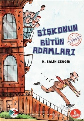 Şişkonun Bütün Adamları 2. Dönem - Vak Vak Yayınları