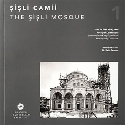Şişli Camii - İstanbul Araştırmaları Enstitüsü