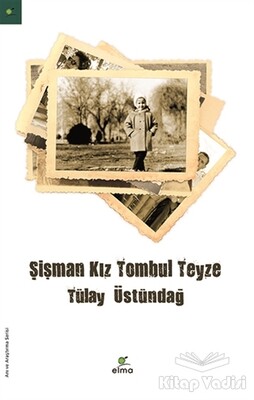 Şişman Kız Tombul Teyze - Elma Yayınevi