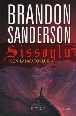 Sissoylu 1 - Son İmparatorluk - Akılçelen Kitaplar