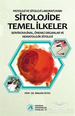 Sitolojide Temel İlkeler - Üsküdar Üniversitesi Yayınları