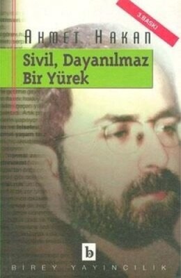 Sivil, Dayanılmaz Bir Yürek - Birey Yayıncılık