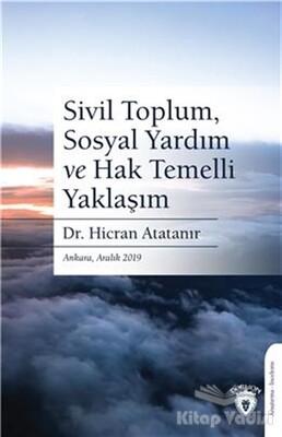 Sivil Toplum, Sosyal Yardım ve Hak Temelli Yaklaşım - Dorlion Yayınları