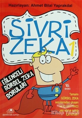 Sivri Zeka Eğlenceli Görsel Zeka Soruları - Uğurböceği Yayınları