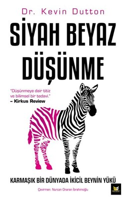 Siyah Beyaz Düşünme - Beyaz Baykuş Yayınları