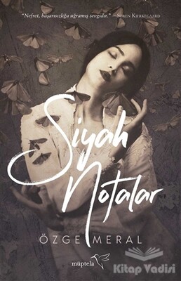 Siyah Notalar - Müptela Yayınları