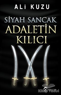 Siyah Sancak Adaletin Kılıcı - 1