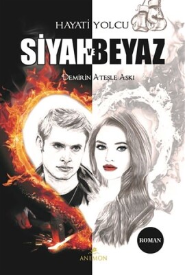 Siyah ve Beyaz - Anemon Yayınları