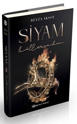 Siyam 3 - Küllerinden Ciltli - Epsilon Yayınları