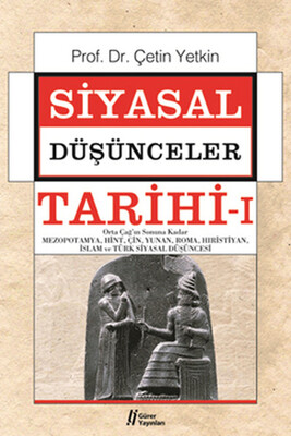 Siyasal Düşünceler Tarihi -1 - Gürer Yayınları