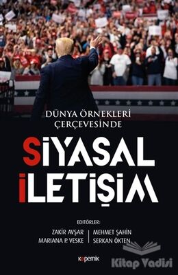 Siyasal İletişim - Dünya Örnekleri Çerçevesinde - 1