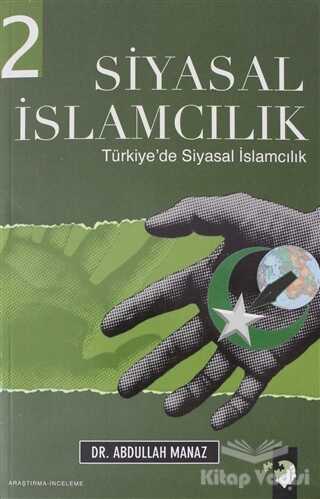 IQ Kültür Sanat Yayıncılık - Siyasal İslamcılık 2.Cilt