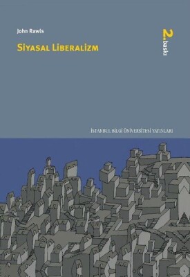 Siyasal Liberalizm - İstanbul Bilgi Üniversitesi Yayınları