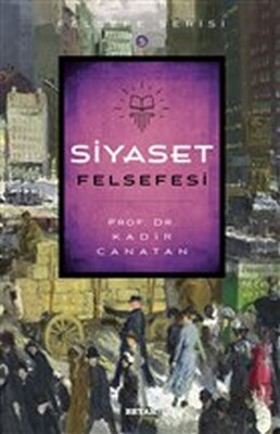 Siyaset Felsefesi - Beyan Yayınları