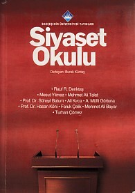 Siyaset Okulu - Bahçeşehir Üniversitesi Yayınları