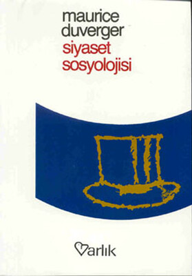 Siyaset Sosyolojisi - Varlık Yayınları