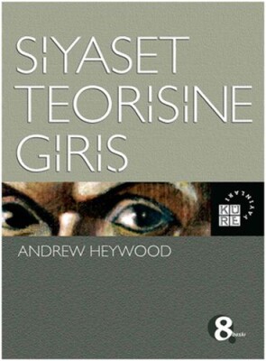 Siyaset Teorisine Giriş - Küre Yayınları