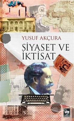 Siyaset ve İktisat - Ötüken Neşriyat