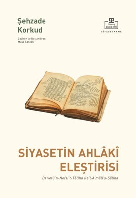 Siyasetin Ahlâkî Eleştirisi - Timaş Akademi