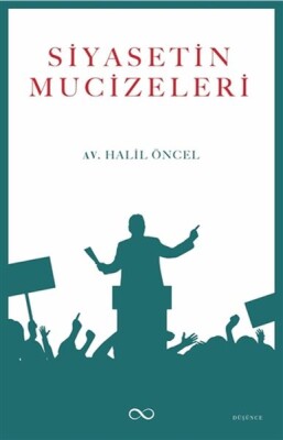 Siyasetin Mucizeleri - Bengisu Yayınları