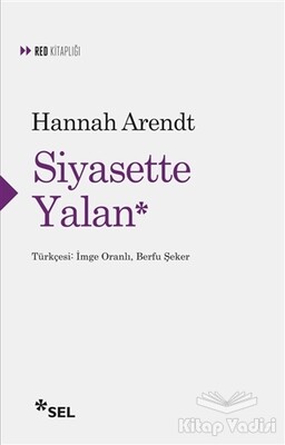 Siyasette Yalan - Sel Yayınları