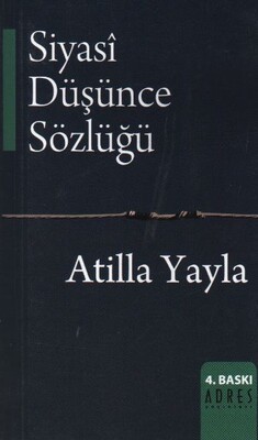 Siyasi Düşünce Sözlüğü - Adres Yayınları