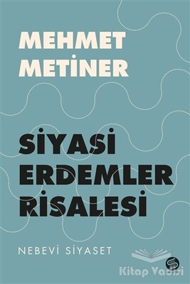 Siyasi Erdemler Risalesi - Sahi Kitap