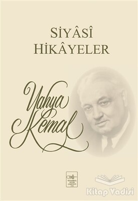 Siyasi Hikayeler - İstanbul Fetih Cemiyeti Yayınları