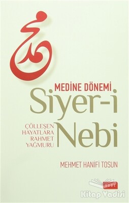 Siyer-i Nebi Medine Dönemi - Sude Yayınları