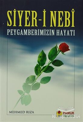 Siyer-i Nebi Peygamberimizin Hayatı (Peygamber-004) - 1