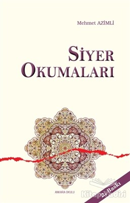 Siyer Okumaları - Ankara Okulu Yayınları