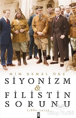 Siyonizm ve Filistin Sorunu - Timaş Yayınları