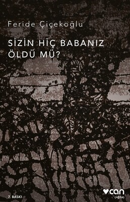 Sizin Hiç Babanız Öldü mü? - Can Sanat Yayınları