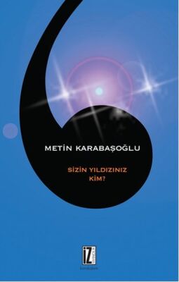 Sizin Yıldızınız Kim? - 1