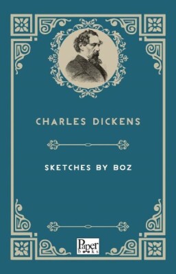 Sketches By Boz (İngilizce Kitap) - Paper Books