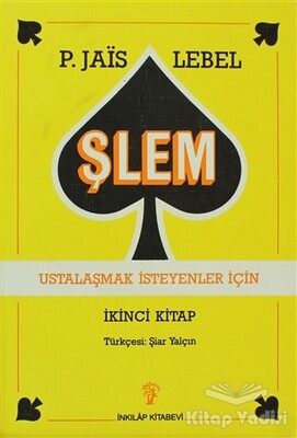 Şlem - Ustalaşmak İsteyenler İçin - İnkılap Kitabevi