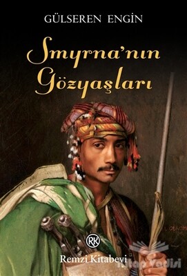 Smyrna'nın Gözyaşları - Remzi Kitabevi