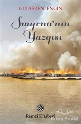 Smyrna'nın Yazgısı - Remzi Kitabevi