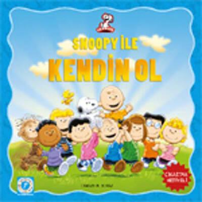 Snoopy İle Kendin Ol - Artemis Yayınları