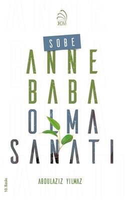 Sobe - Anne Baba Olma Sanatı - 1