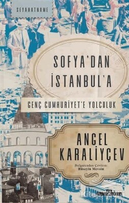 Sofya'dan İstanbul'a - Timaş Yayınları