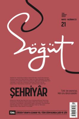 Söğüt - Türk Edebiyatı Dergisi Sayı 21 / Mart - Nisan 2023 - 1